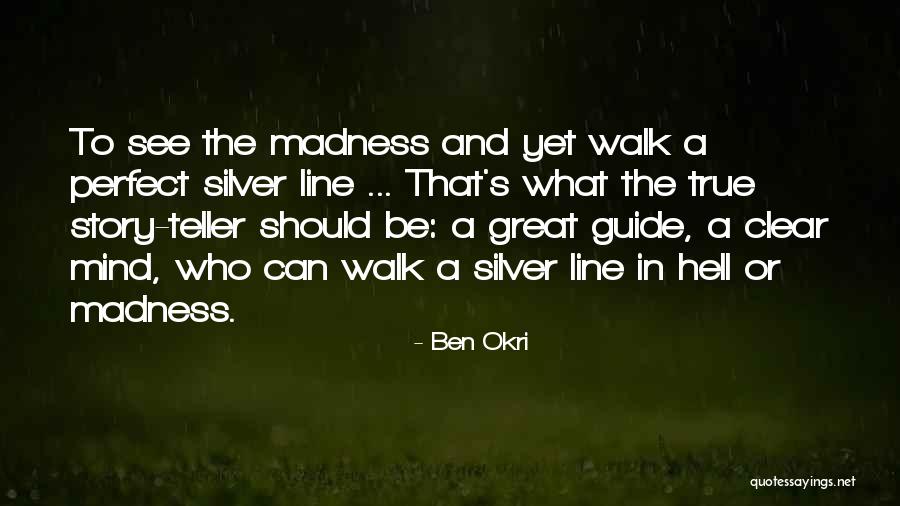 Veralyn Villanueva Quotes By Ben Okri Veralyn Villanueva Quotes By Ben Okri