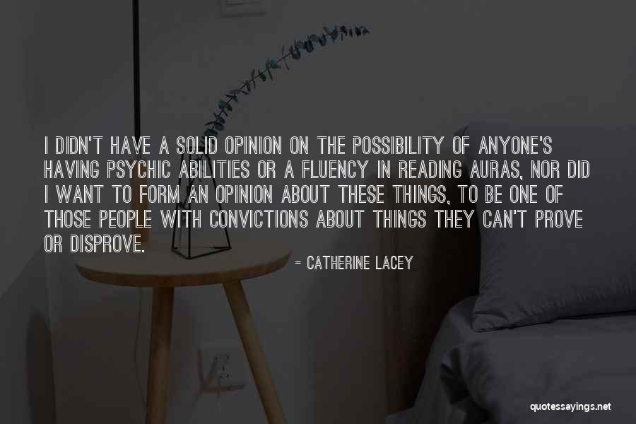 Veralyn Villanueva Quotes By Catherine Lacey Veralyn Villanueva Quotes By Catherine Lacey