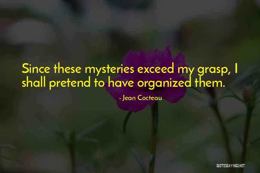 Veralyn Williams Quotes By Jean Cocteau Veralyn Williams Quotes By Jean Cocteau