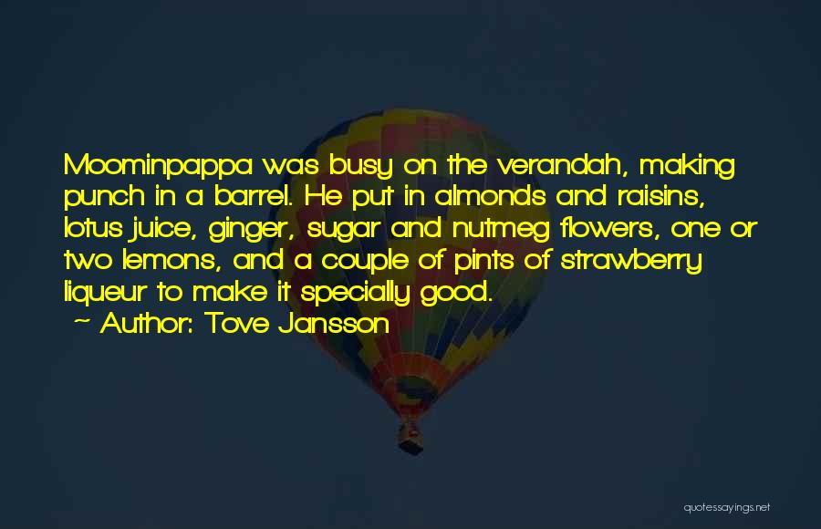 Verandah Quotes By Tove Jansson