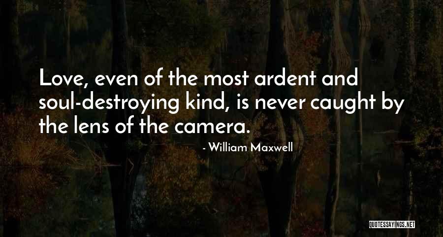 Veranderingen Rijexamen Quotes By William Maxwell Veranderingen Rijexamen Quotes By William Maxwell