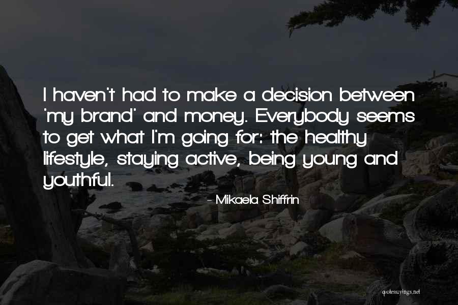 Veranlagungsbeh Rde Quotes By Mikaela Shiffrin Veranlagungsbeh Rde Quotes By Mikaela Shiffrin