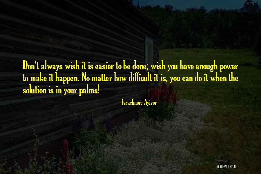 Veraxis Research Quotes By Israelmore Ayivor Veraxis Research Quotes By Israelmore Ayivor