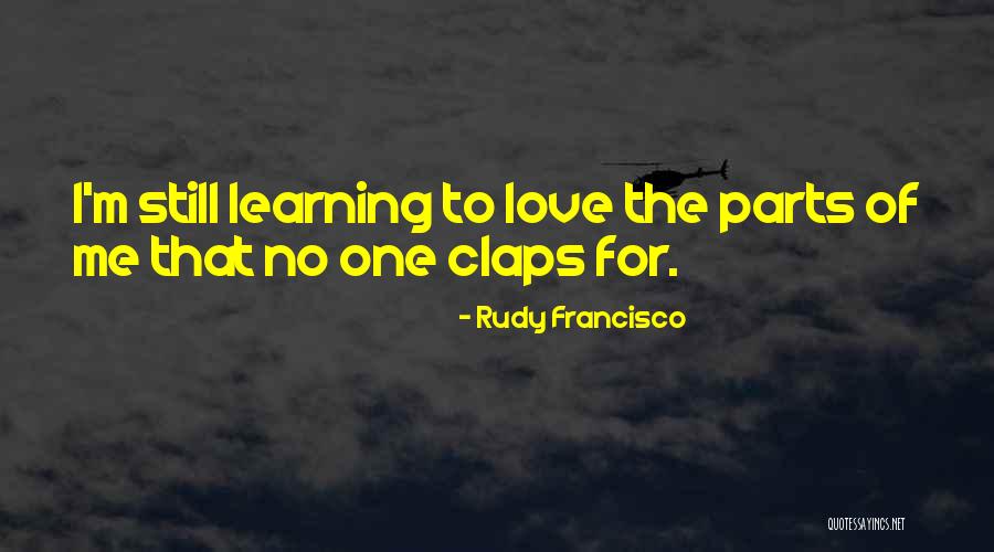 Verayam Quotes By Rudy Francisco