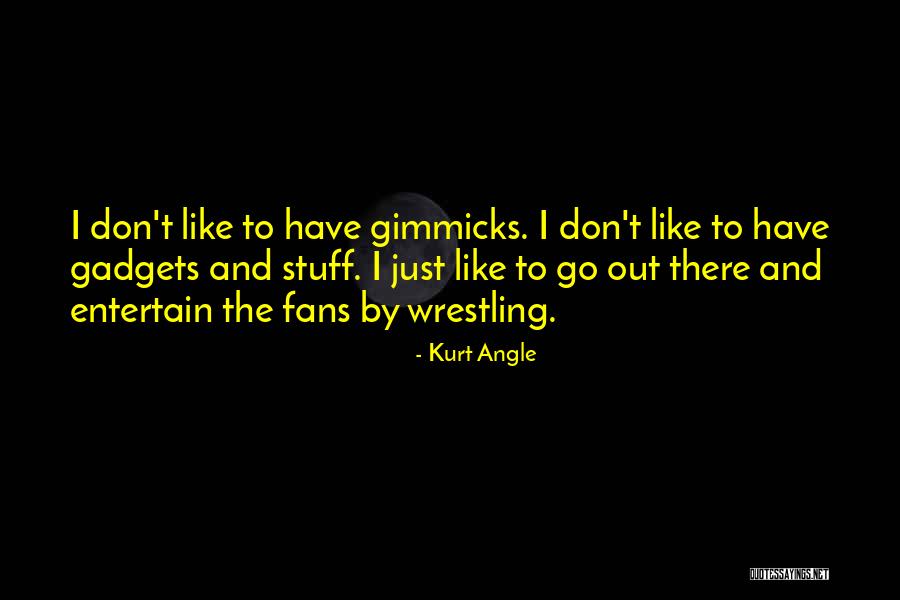 Veraysen Quotes By Kurt Angle Veraysen Quotes By Kurt Angle