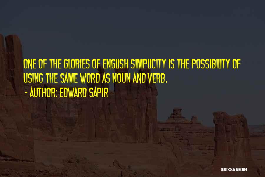 Verb Quotes By Edward Sapir
