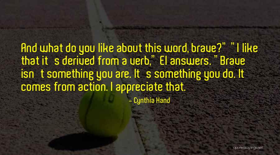 Verb T Quotes By Cynthia Hand Verb T Quotes By Cynthia Hand