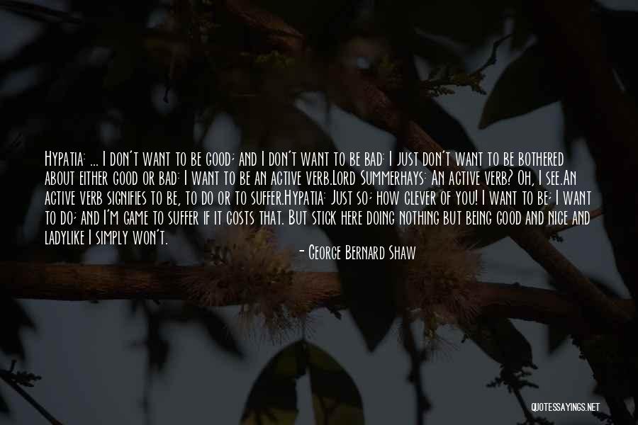 Verb T Quotes By George Bernard Shaw Verb T Quotes By George Bernard Shaw