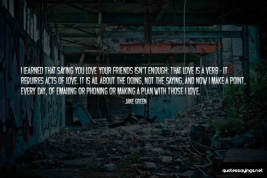 Verb T Quotes By Jane Green Verb T Quotes By Jane Green