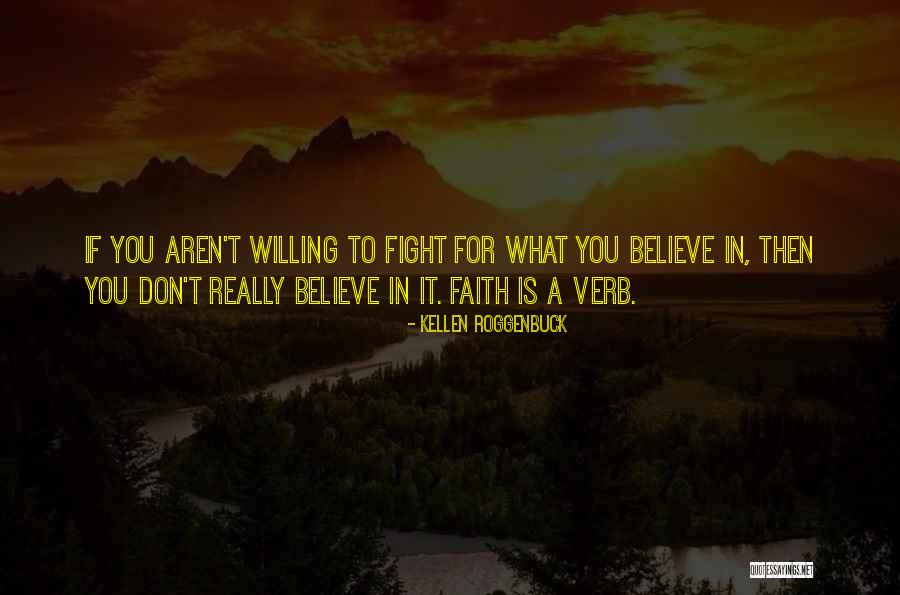 Verb T Quotes By Kellen Roggenbuck Verb T Quotes By Kellen Roggenbuck