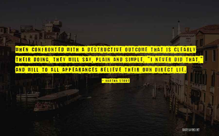 Verbaaste Quotes By Martha Stout Verbaaste Quotes By Martha Stout