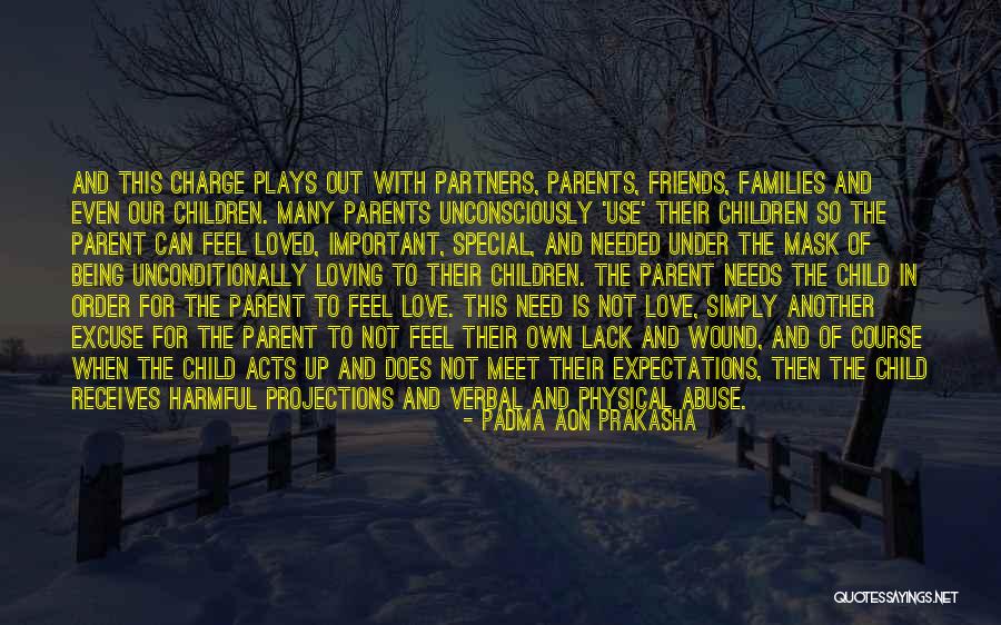Verbal Abuse From Parents Quotes By Padma Aon Prakasha