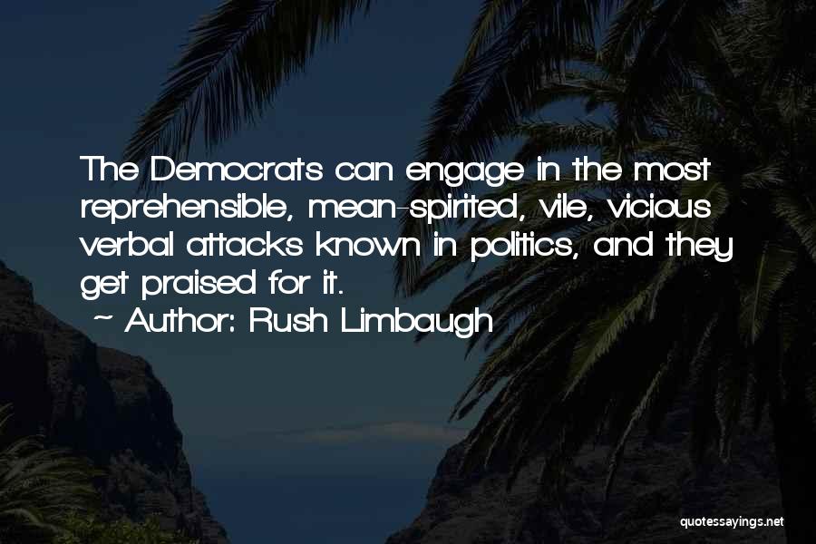 Verbal Attacks Quotes By Rush Limbaugh