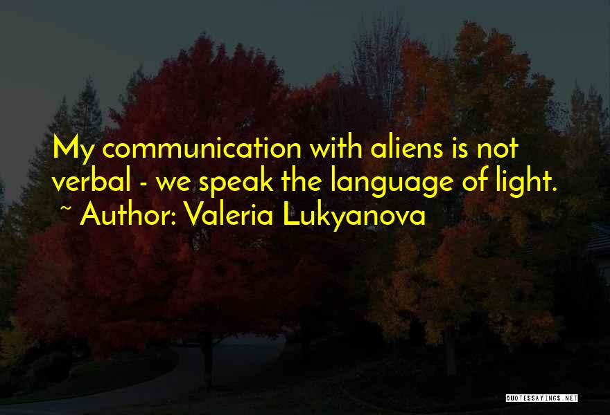 Verbal Communication Quotes By Valeria Lukyanova