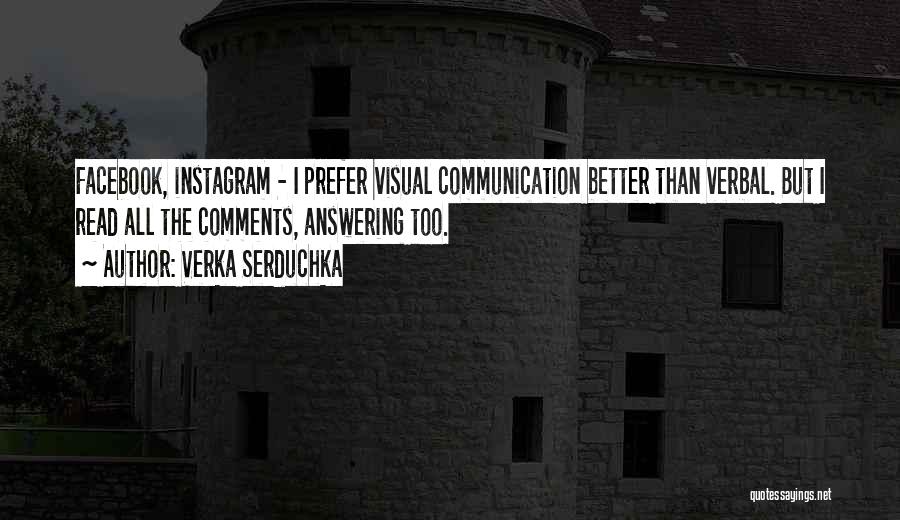 Verbal Communication Quotes By Verka Serduchka