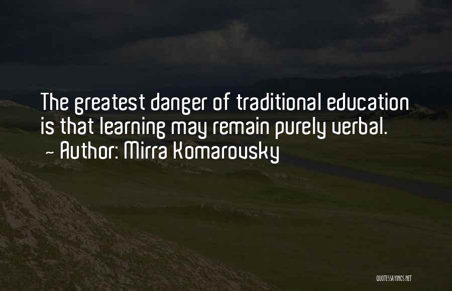 Verbal Learning Quotes By Mirra Komarovsky