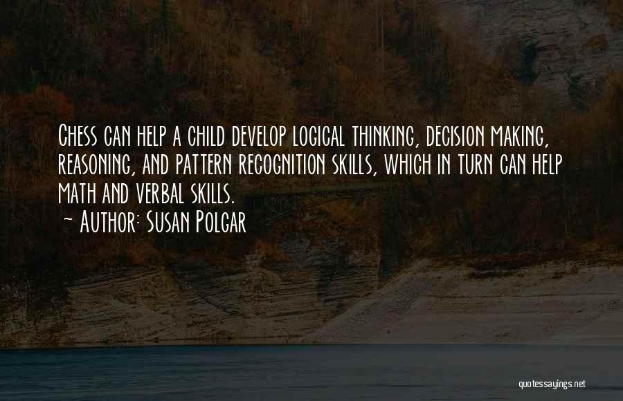 Verbal Learning Quotes By Susan Polgar