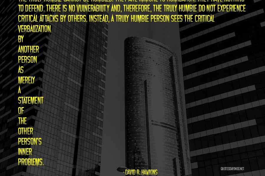Verbalization Quotes By David R. Hawkins Verbalization Quotes By David R. Hawkins