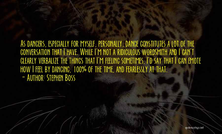 Verbalize Quotes By Stephen Boss