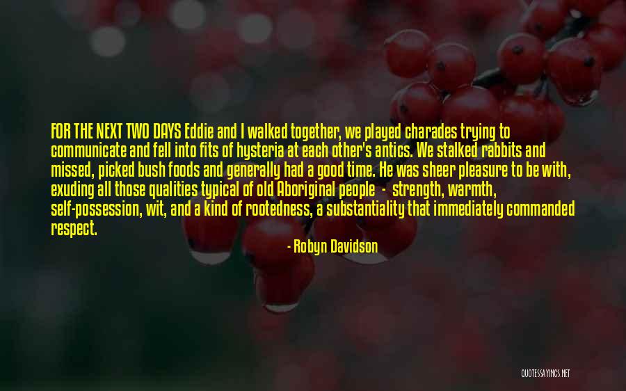 Verbalizing And Visualizing Quotes By Robyn Davidson Verbalizing And Visualizing Quotes By Robyn Davidson