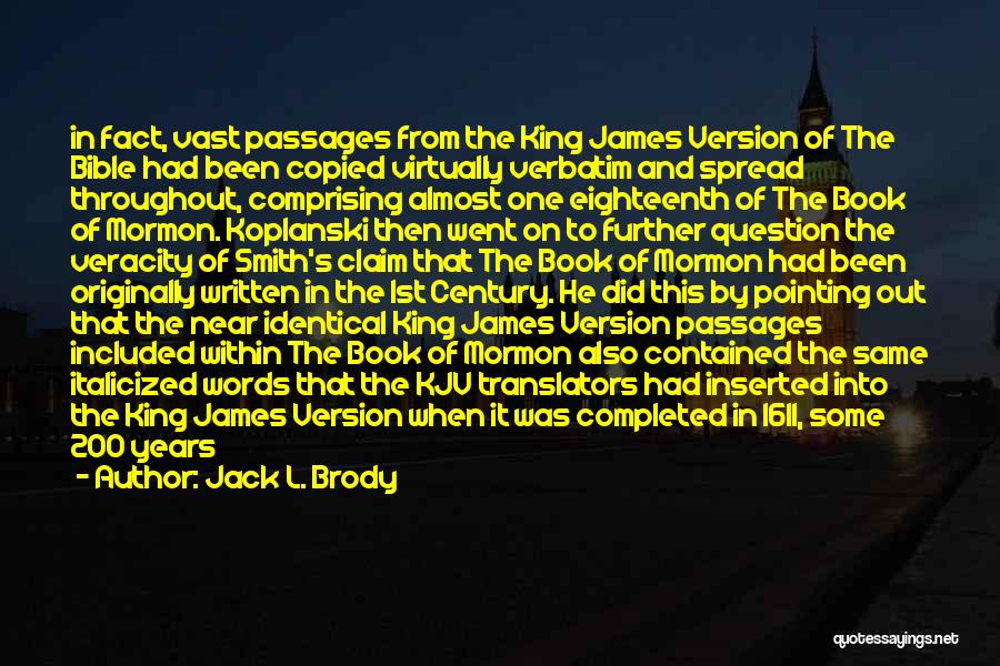 Verbatim Quotes By Jack L. Brody