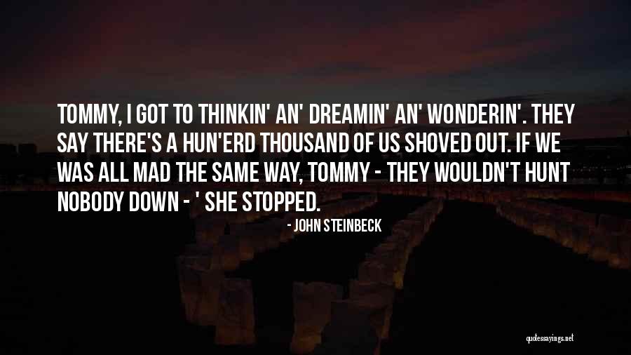 Verbergen Duden Quotes By John Steinbeck Verbergen Duden Quotes By John Steinbeck