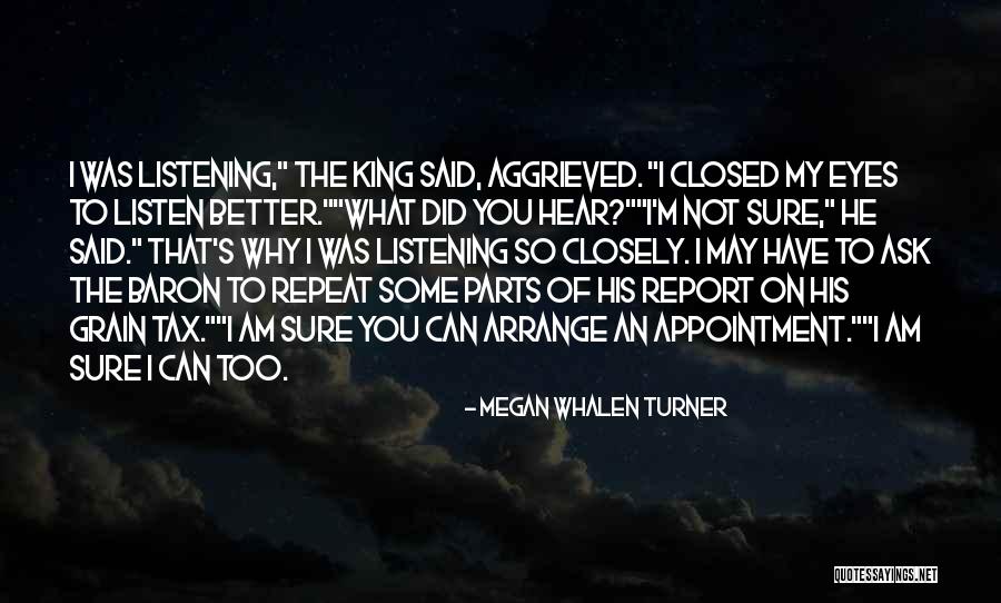 Verbergs Grand Quotes By Megan Whalen Turner Verbergs Grand Quotes By Megan Whalen Turner