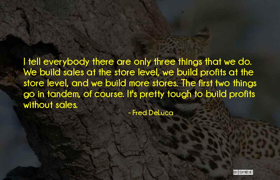 Verbiage In A Sentence Quotes By Fred DeLuca Verbiage In A Sentence Quotes By Fred DeLuca