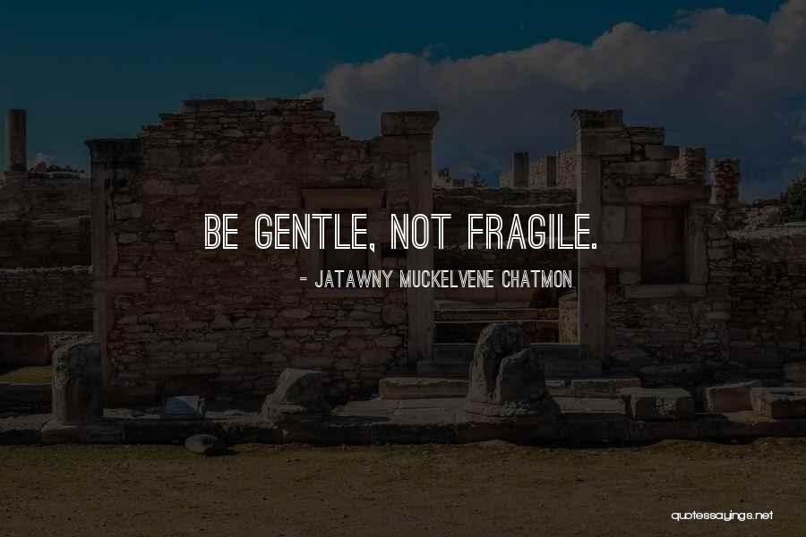 Verbiest Christopher Quotes By JaTawny Muckelvene Chatmon Verbiest Christopher Quotes By JaTawny Muckelvene Chatmon