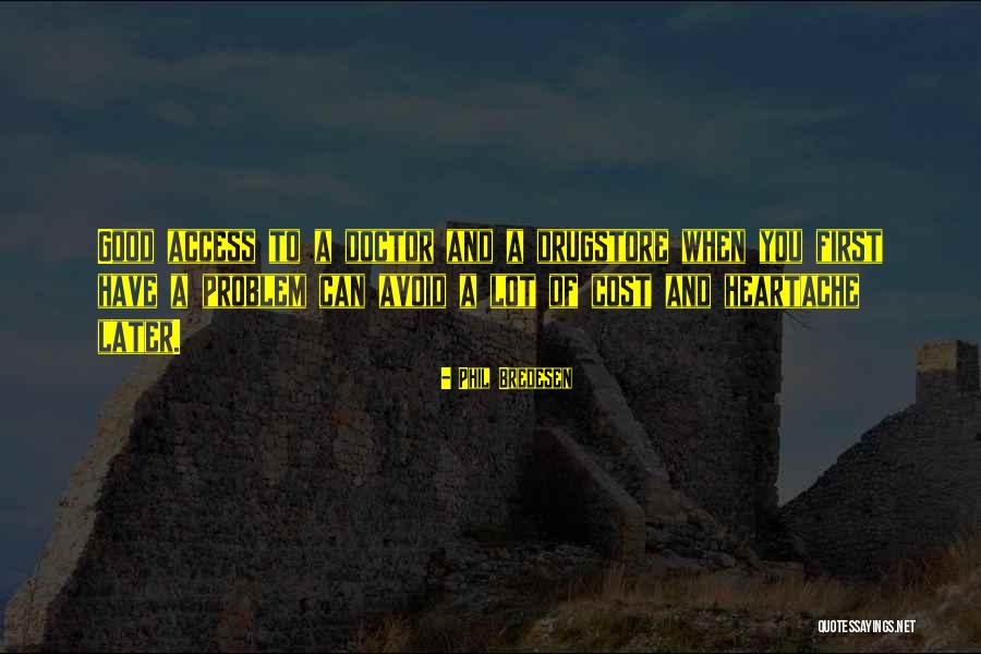 Verbist Quotes By Phil Bredesen