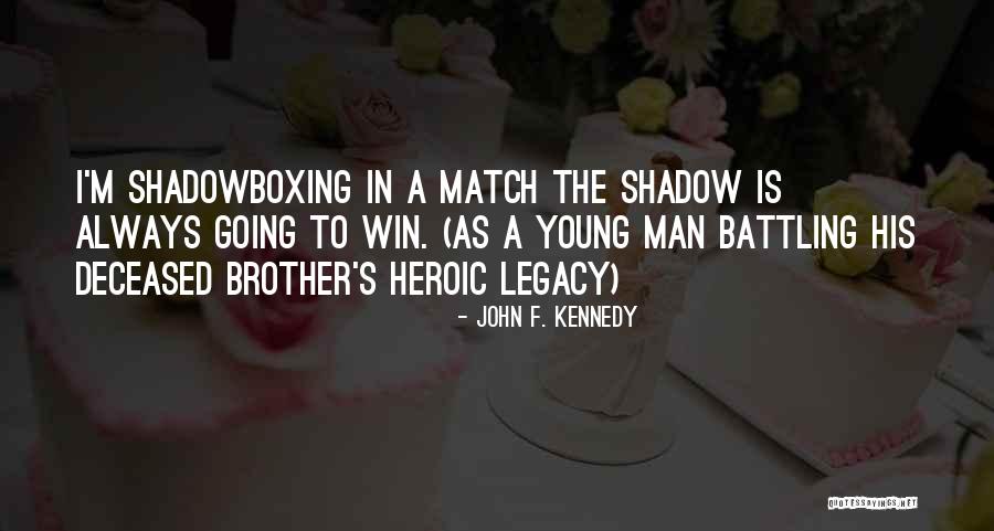 Verbo Quotes By John F. Kennedy