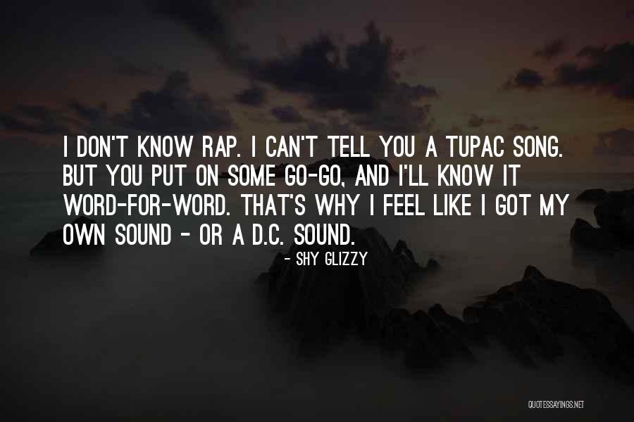 Verbondsvolk Quotes By Shy Glizzy Verbondsvolk Quotes By Shy Glizzy
