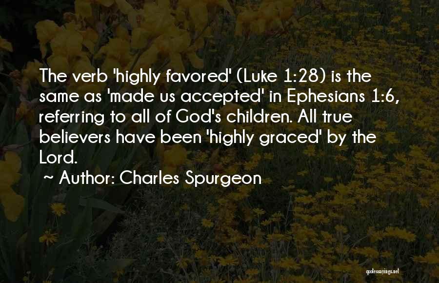 Verbs Quotes By Charles Spurgeon