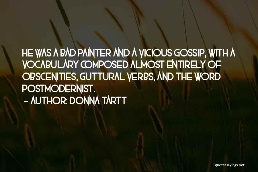 Verbs Quotes By Donna Tartt