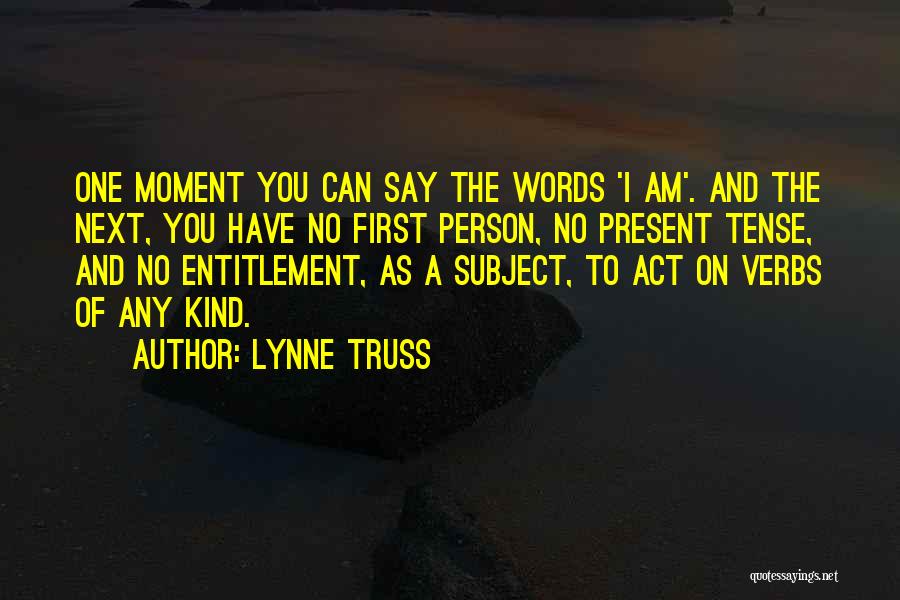 Verbs Quotes By Lynne Truss