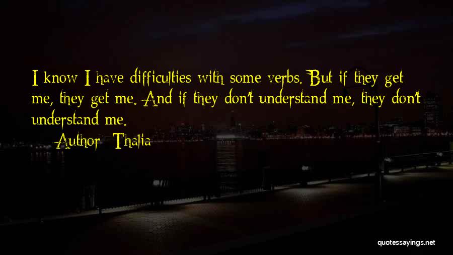 Verbs Quotes By Thalia