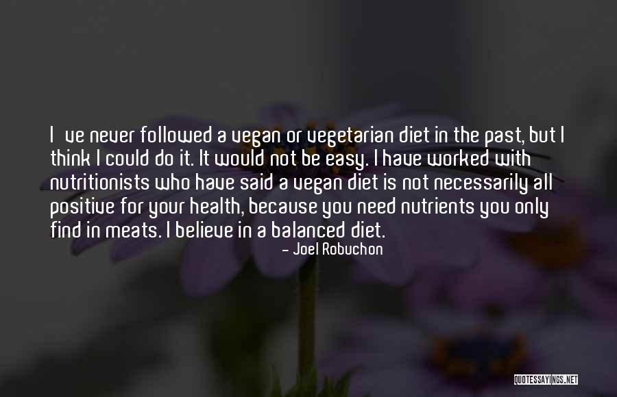 Verbundenen Quotes By Joel Robuchon Verbundenen Quotes By Joel Robuchon