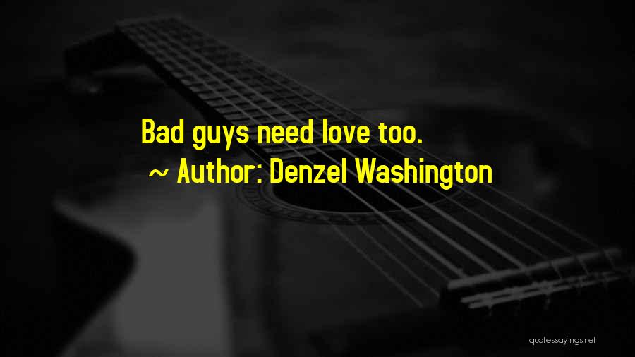 Verchota Quotes By Denzel Washington