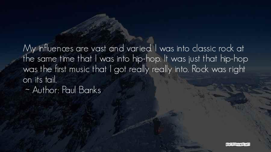 Verday Paint Quotes By Paul Banks