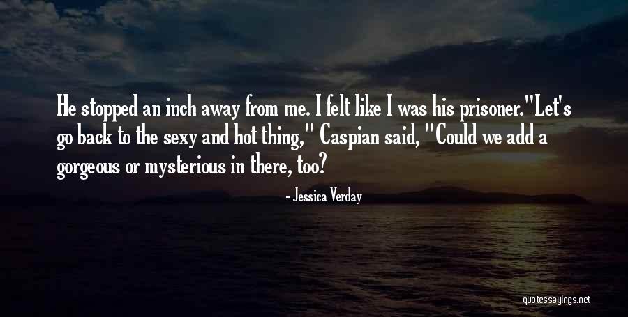 Verday Quotes By Jessica Verday Verday Quotes By Jessica Verday