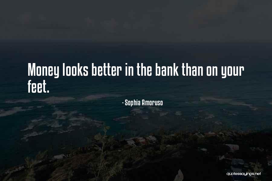 Verdecchia Quotes By Sophia Amoruso