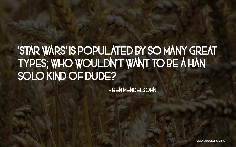 Verdedigende Quotes By Ben Mendelsohn Verdedigende Quotes By Ben Mendelsohn