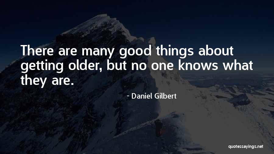 Verdell Berry Quotes By Daniel Gilbert Verdell Berry Quotes By Daniel Gilbert