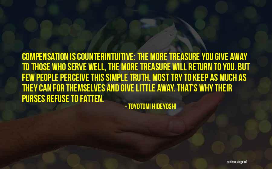 Verdelli Repubblica Quotes By Toyotomi Hideyoshi Verdelli Repubblica Quotes By Toyotomi Hideyoshi