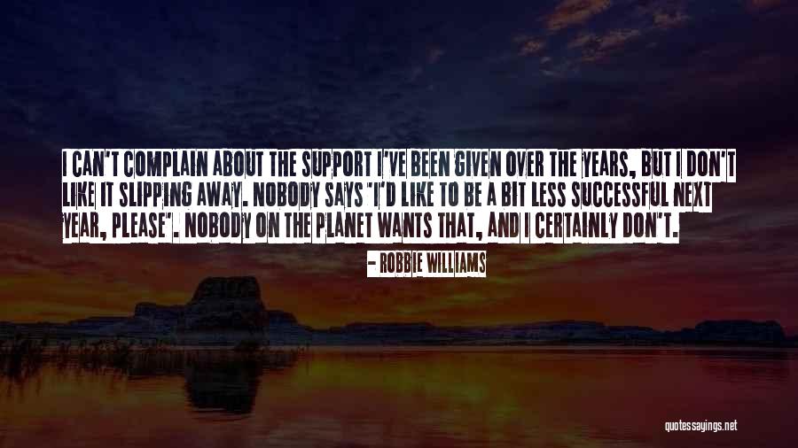 Verdene Ortmeier Quotes By Robbie Williams Verdene Ortmeier Quotes By Robbie Williams