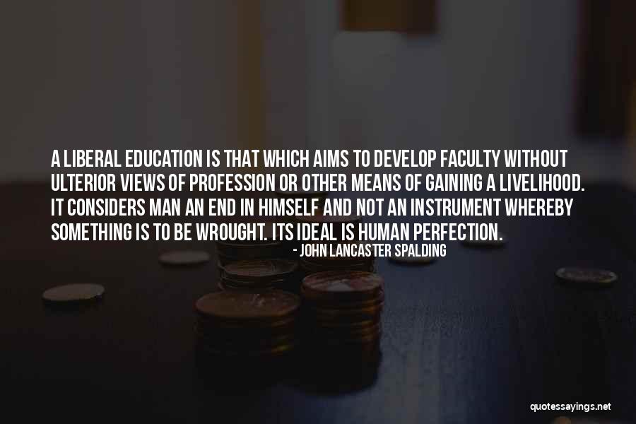 Verdens Beste Quotes By John Lancaster Spalding Verdens Beste Quotes By John Lancaster Spalding