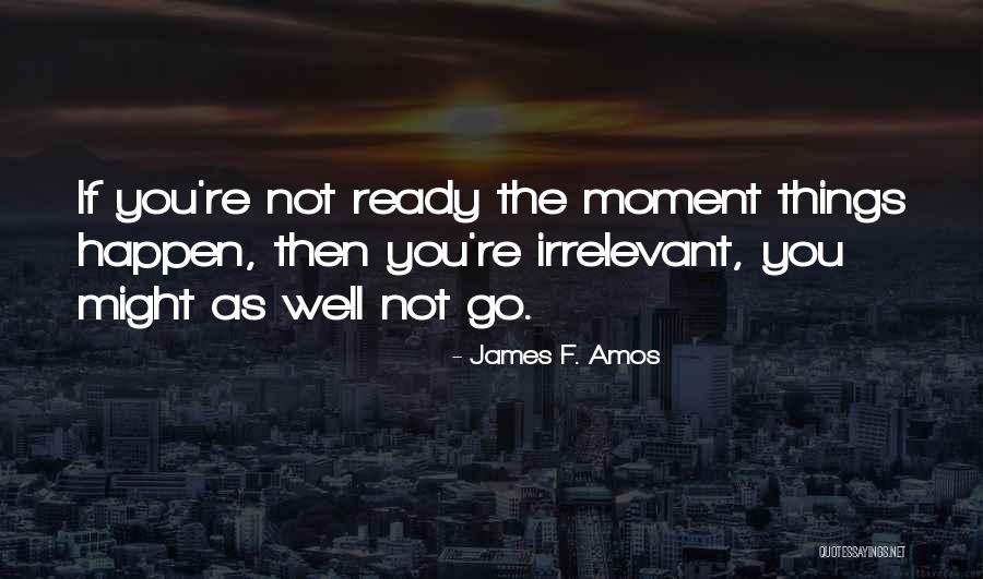 Verdere Family Quotes By James F. Amos Verdere Family Quotes By James F. Amos