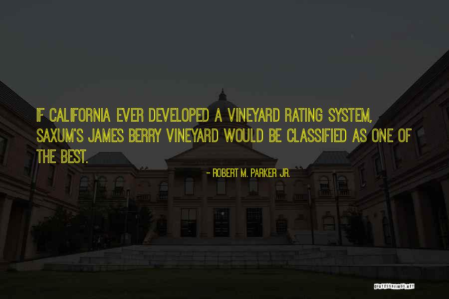 Verdery Quotes By Robert M. Parker Jr. Verdery Quotes By Robert M. Parker Jr.