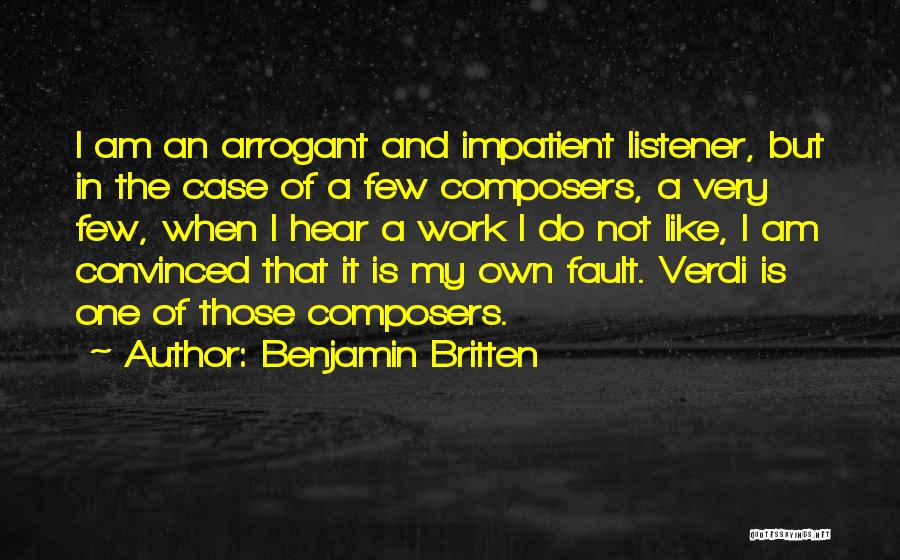 Verdi Quotes By Benjamin Britten