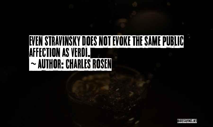 Verdi Quotes By Charles Rosen Verdi Quotes By Charles Rosen